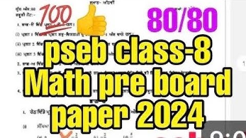 Pseb class-8 Math pre board paper 2024 fully solved #class8 #8thclass #class8thmaths video
