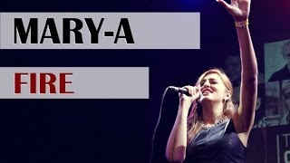 Mary-A   - Fire (Live @ Б2)