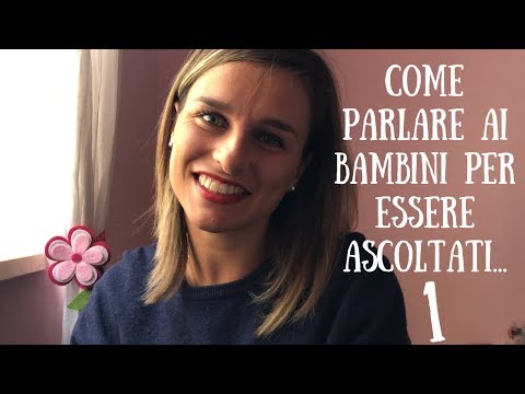 Video: Come Parlare A Un Bambino