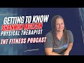 Getting to know shannon mclean  physical therapist  tnt fitness  wellness