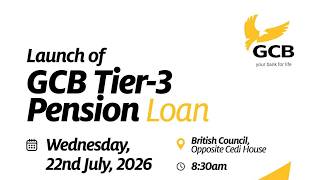 Launch of GCB Tier-3 Pension Loan