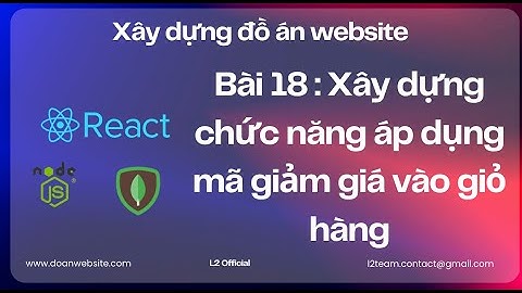 Tập 18 : Xây dựng chức năng áp dụng mã giảm giá vào giỏ hàng