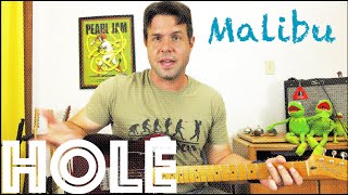 Guitar Lesson: How To Play Malibu by Hole