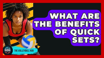What Are The Benefits Of Quick Sets? - The Volleyball Hub