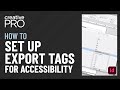 InDesign: How to Set Up Export Tags for Accessibility (Video Tutorial)