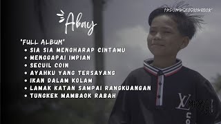 FULL ALBUM LAGU TERBARU 2023 ABAY