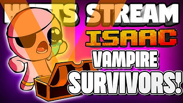 Oops I already BROKE this new mod... - Hutts Streams Repentance Vampire Survivors Mod