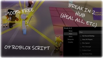 Roblox Exploiting - Break In 2 - HEAL ALL, HACKER, ETC - #109