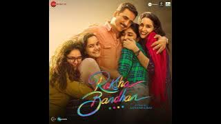 Tu Bichhde Toh Nihal Tauro | Raksha Bandhan | Akshay K | Himesh R | Anand L Rai | Irshad K