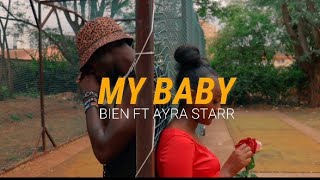 My Baby Bien ft  Ayra Starr (Dance Video)