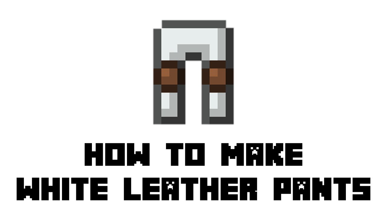 Minecraft Survival How To Make White Leather Pants Youtube Minecraft Survival How To Make White Leather Pants Youtube