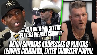 Deion Sanders Addresses 18 Colorado Players Leaving, Entering Transfer Poral | Pat McAfee Reacts