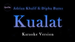 Adrian Khalif & Dipha Barus - Kualat (Karaoke Version by QraOke)