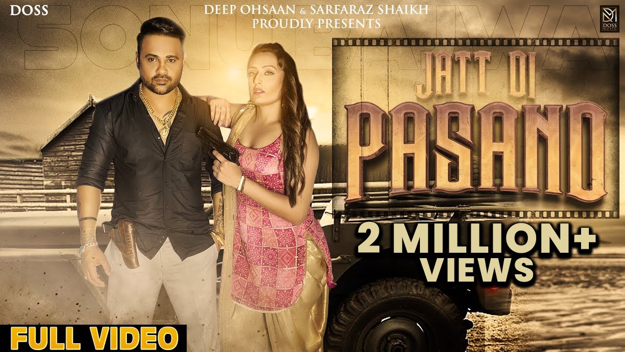 Jatt Di Pasand  (Full Video) Sonu Bajwa | G Noor |  Latest Punjabi Songs 2021 | Doss Music