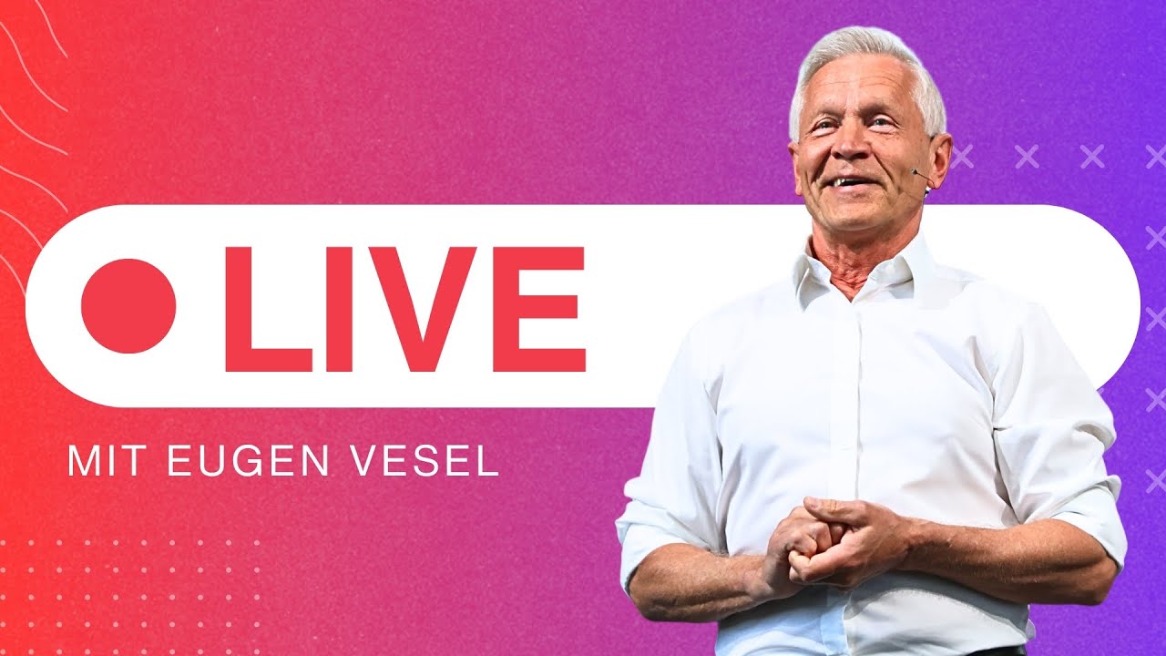 Gottesdienst LIVE mit Eugen Vesel | WDL 31.08.2025