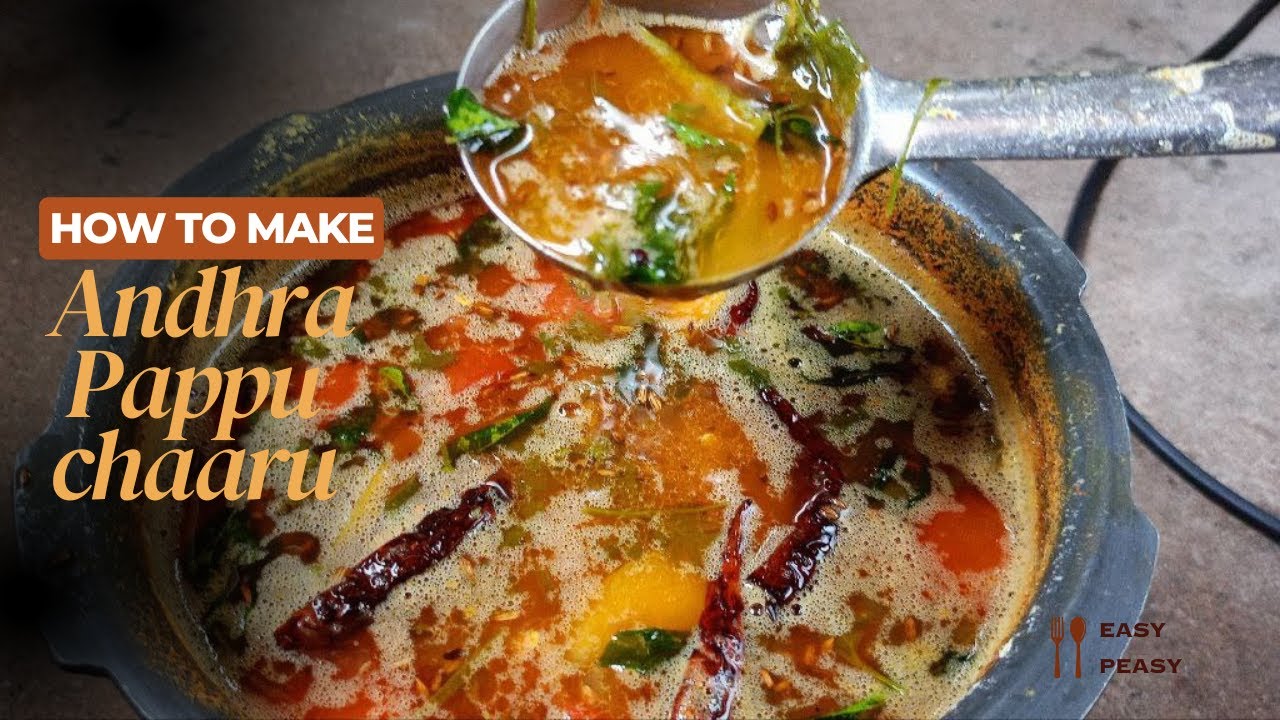 Pappu chaaru | Easy peasy | Easy peasy Receipe | Andhra style ...