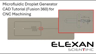 Microfluidic Droplet Generator CAD Tutorial (Fusion 360) for CNC Machining Profile