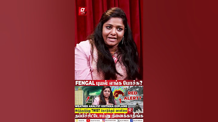 “🌪️Fengal புயல்..Red Alert விட்டா மழை பெய்யாதா?”⛈️🌧️ Weather Analyst Krithika | ChennaiRains