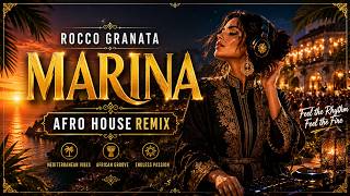Rocco Granata – Marina | Afro House Remix.