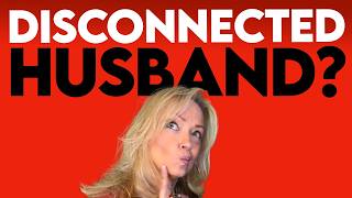 Details Does your husband feel checked out Here's what to do! Guide