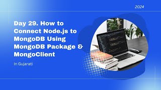 Day 29   How to Connect Node js to MongoDB Using MongoDB Package & MongoClient