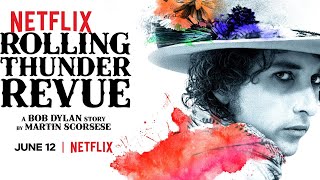 Rolling Thunder Revue: A Bob Dylan Story By Martin Scorsese | Trailer | Netflix