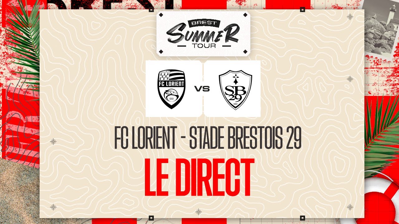 FC LORIENT - STADE BRESTOIS 29 : LE LIVE