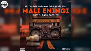 Big Zulu Feat. Intaba Yase Dubai & Ricky Rick-Mali Eningi [Glisten Gqom Bootleg]