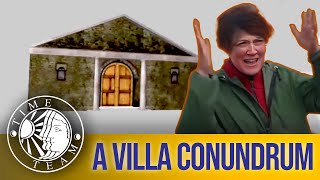 A VILLA Conundrum | Time Team Classic