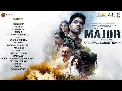 Major Part 2 - Original Soundtrack | Full Album | Adivi Sesh, Saiee M Manjrekar | Sricharan Pakala
