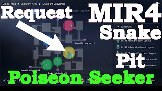 Poison Seeker request MIR4 Snake Pit