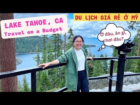 Video Cuối tuần Cả Nhà đi chơi Lake Tahoe | Du Lịch Bụi Giá... - youtube