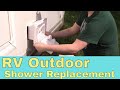 How To Replace an RV OutDoor Shower on your  Camper