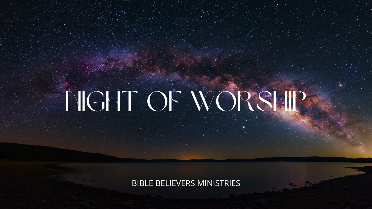 Night of Worship - 4/15/26