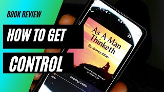 As A Man Thinketh (Chapter 1 breakdown)