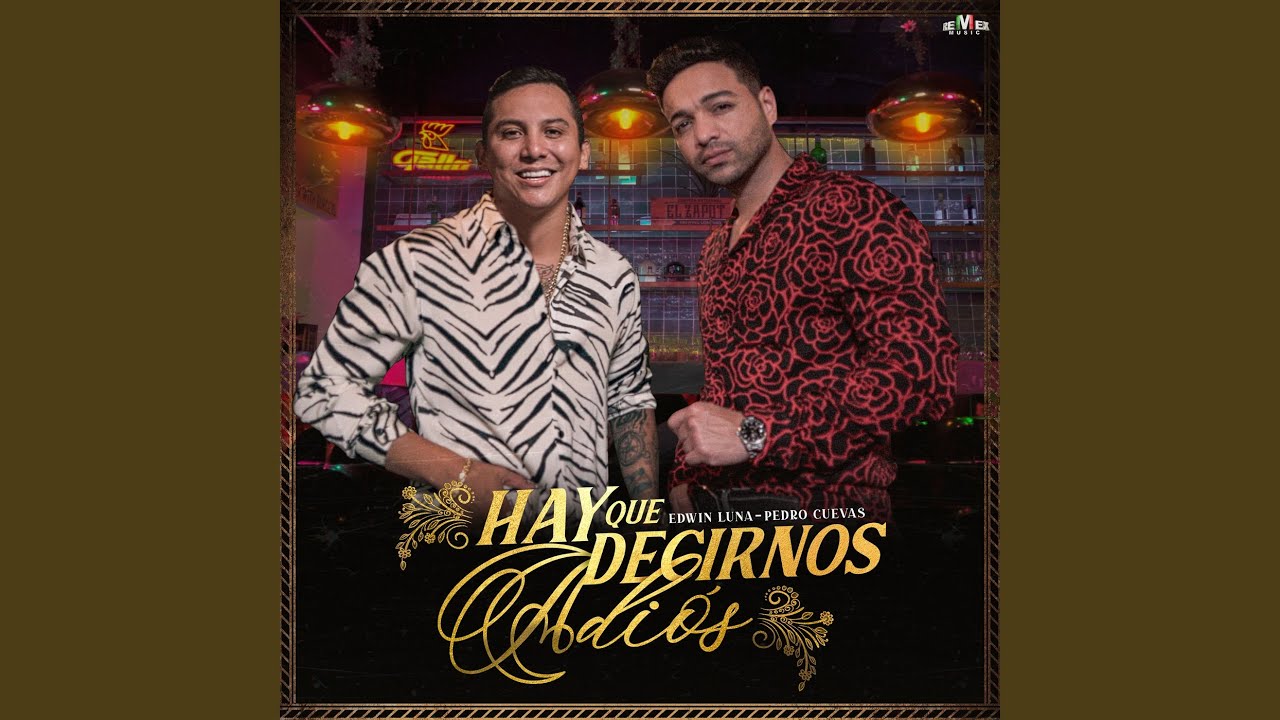 Hay Que Decirnos Adiós