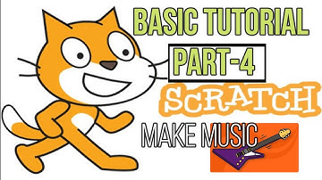How to make music basic scratch tutorials for kids part-4|make music