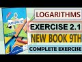 LOGARITHMS| Exercise 2.1 Class 9th Maths New Syllabus| Sindh Textbook Board