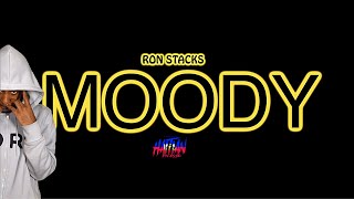 Ron Stacks - Moody | Dir. By @HaitianPicasso