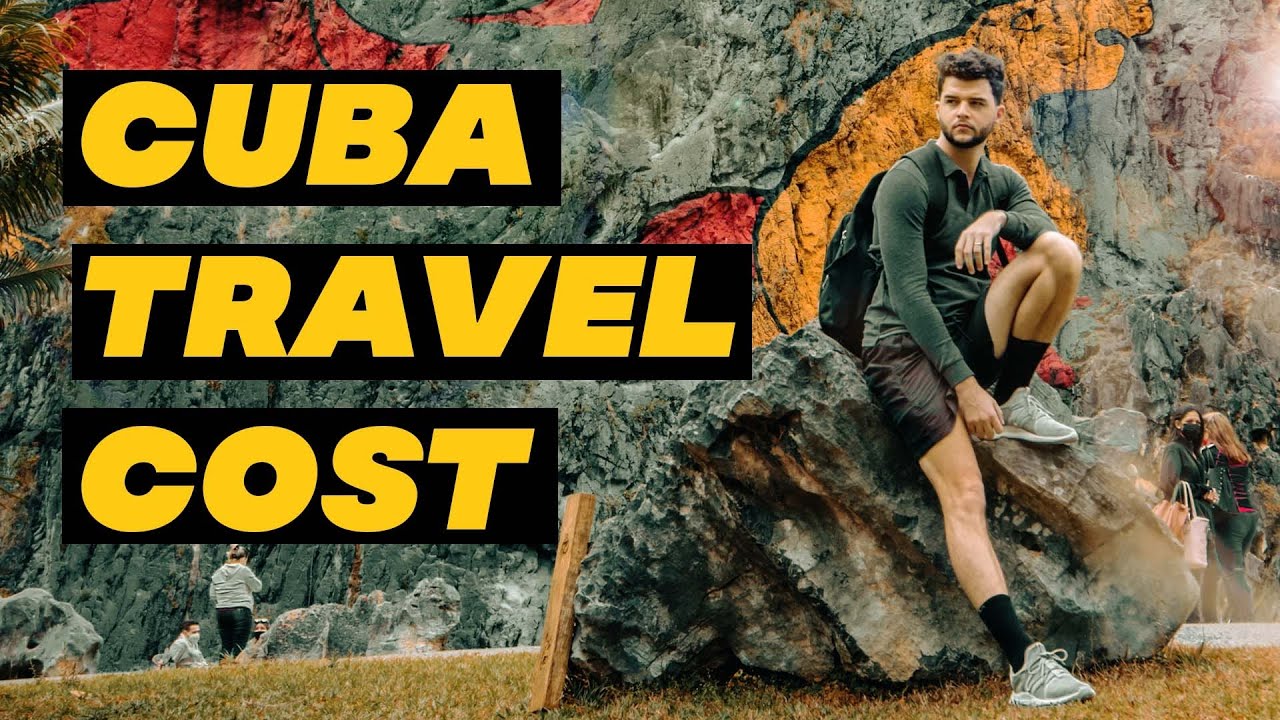 How MUCH IT COST VISITING CUBA 2022 ( RESUMED )