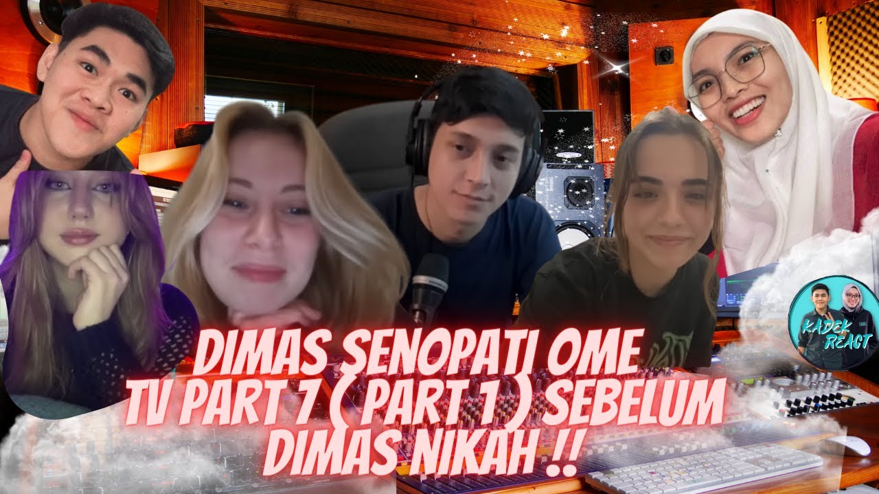 REACTION | Ome terakhir sebelum married !!! PART 7