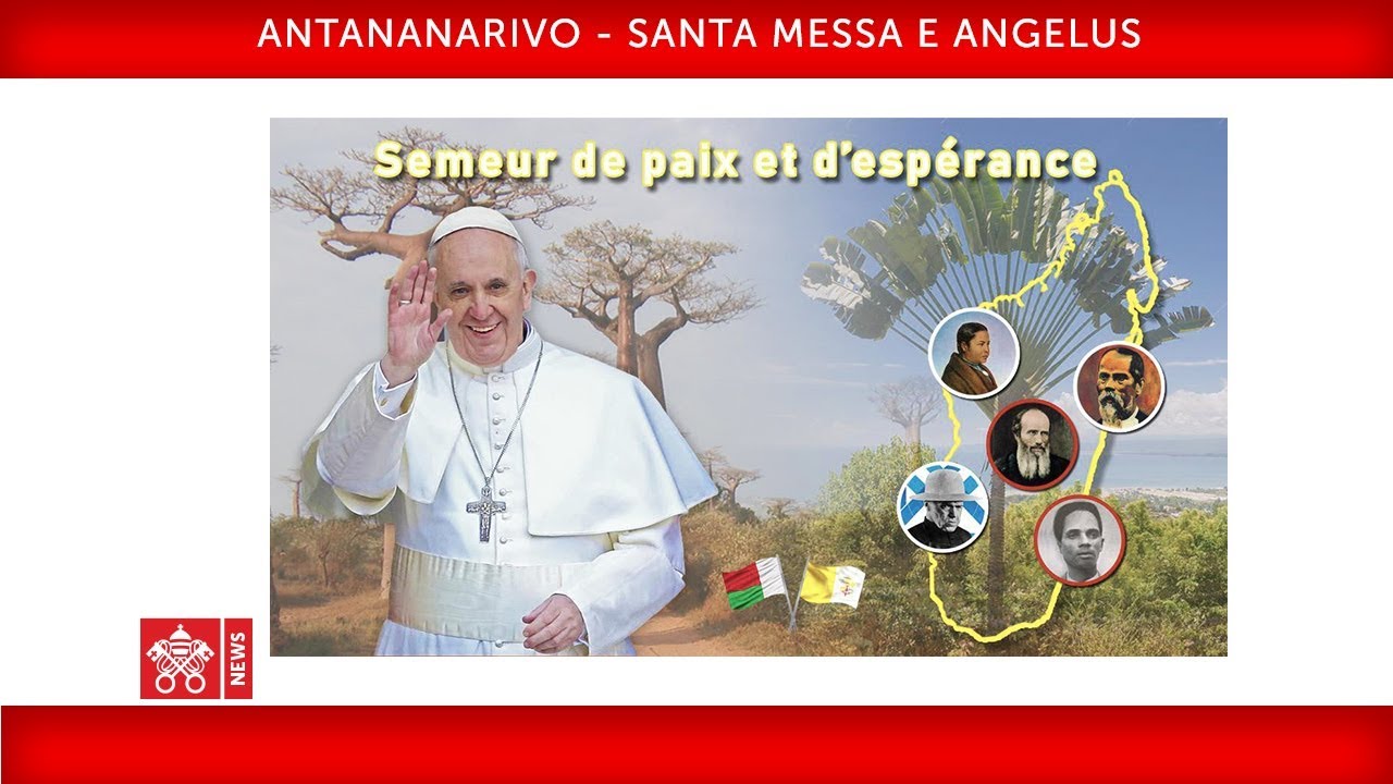 Papa Francesco-Antananarivo -Santa Messa  2019-09-08