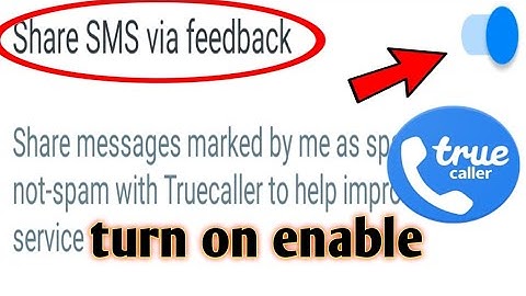 Truecaller // how to turn on enable share via feedback 2020