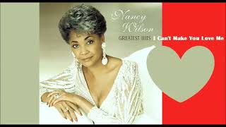 Nancy Wilson  I Cant Make You Love Me