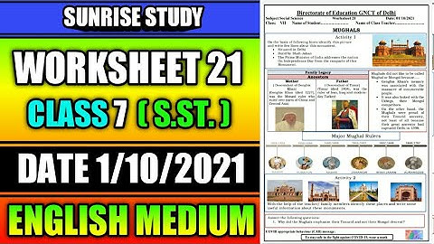 Worksheet no. 21 Date 01-10-2021 Class 7  th  Subject - SOCIAL SCIENCE ( ENGLISH MEDIUM)