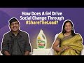 How does ariel drive social change through sharetheload melt