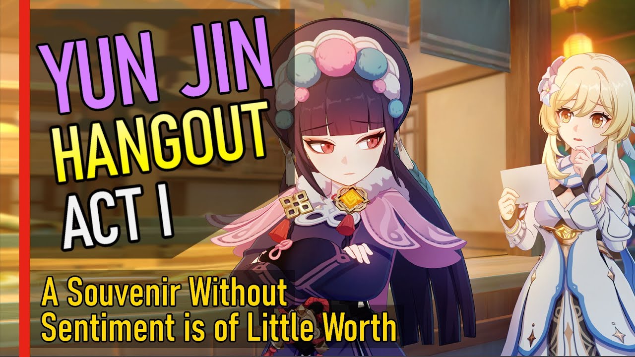 Yun Jin Hangout Event Cutscenes ("A Souvenir Without Sentiment is of Little Worth" Ending #4)