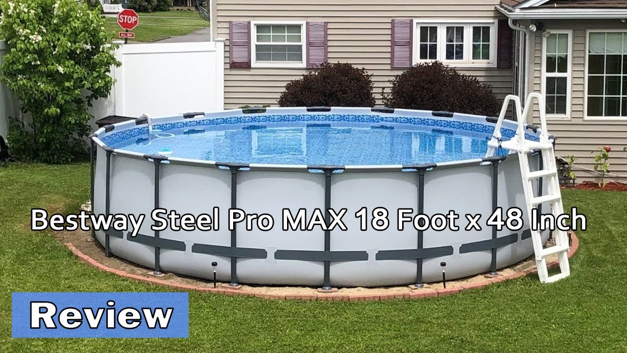 Bestway Steel Pro MAX 18 Foot x 48 Inch Above Ground Pool Set Review - Is It Worth It?