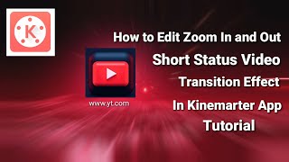 Kinemaster Transition Effect[zoom in and out video editing]  Tutorial screenshot 2