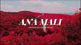 HASSAN S'GHIR & KAFRON / ANA MALI